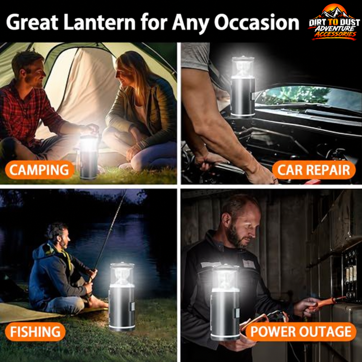 Black 2-in-1 LED camping lantern shown for camping, car repair, fishing and power outage use with Dirt to Dust Adventure Accessories branding