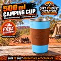 Blue 500 ml stainless steel camping cup with tan removable sleeve and Dirt To Dust Adventure Accessories branding.